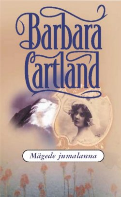 Книга "Mägede jumalanna" – Барбара Картленд, Barbara Cartland, 2015