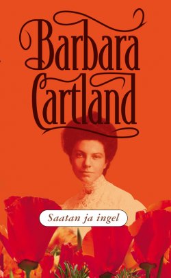 Книга "Saatan ja ingel" – Барбара Картленд, Barbara Cartland, 2015