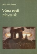 Vana eesti rahvausk (Ivar Paulson, 2016)