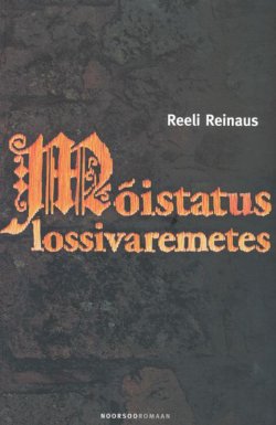 Книга "Mõistatus lossivaremetes" – Reeli Reinaus, 2011