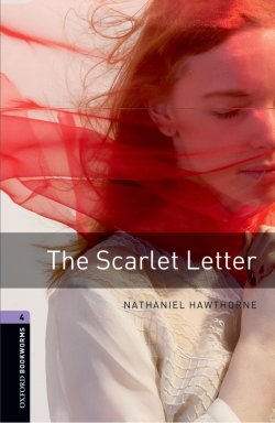 Книга "The Scarlet Letter" {Oxford Bookworms Library} – Натаниель Готорн, Nathaniel  Hawthorne, 2012