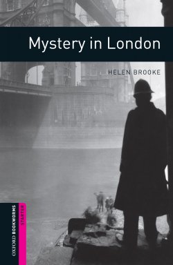 Книга "Mystery in London" {Oxford Bookworms Library} – Helen Brooke, 2016