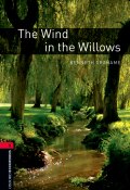 The Wind in the Willows (Кеннет Грэм, Kenneth  Grahame, Kenneth Grahame, 2012)