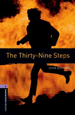 Книга "The Thirty-Nine Steps" {Oxford Bookworms Library} – John Buchan, 2012