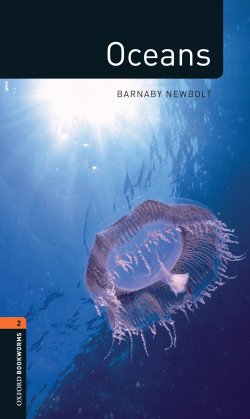 Книга "Oceans" {Oxford Bookworms Library} – Barnaby Newbolt, 2012
