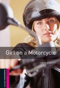 Книга "Girl on a Motorcycle" (John Escott)