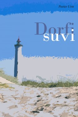 Книга "Dorfi suvi" – Peeter Urm, 2016