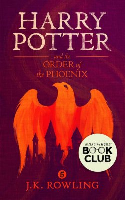 Книга "Harry Potter and the Order of the Phoenix" {Harry Potter} – Джоан Кэтлин Роулинг, 2003