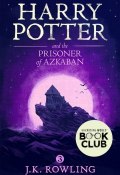 Книга "Harry Potter and the Prisoner of Azkaban" (Джоан Кэтлин Роулинг, 1999)