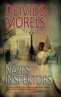 Книга "Nāves inspektors" – Deivids Morels, 2016