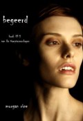 Begeerd (Морган Райс, 2011)