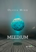 Meedium (Olivia Mind, 2016)