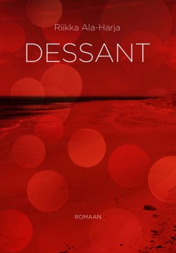 Книга "Dessant" – Riikka Ala-Harja, 2013