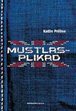 Книга "Mustlasplikad" – Ketlin Priilinn, 2011