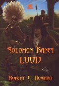 Solomon Kane’i lood (Robert Howard, Robert Ervin Howard, Robert Howard, 2011)