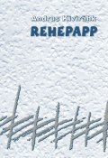 Rehepapp (Andrus Kivirähk, 2010)