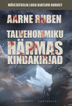 Книга "Talvehommiku härmas kindakirjad" – Aarne Ruben, 2016