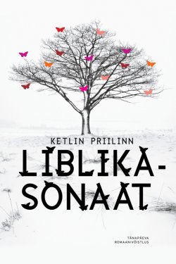 Книга "Liblikasonaat" – Ketlin Priilinn, 2011