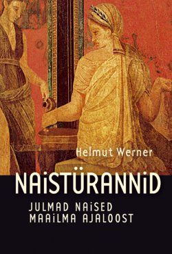 Книга "Naistürannid" – Helmut Werner, 2010