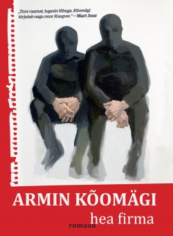 Книга "Hea firma" – Armin Kõomägi, 2011