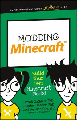 Книга "Modding Minecraft. Build Your Own Minecraft Mods!" – 