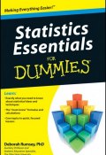 Statistics Essentials For Dummies ()