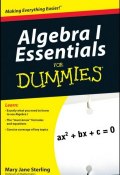 Algebra I Essentials For Dummies ()