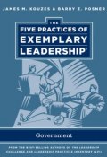 The Five Practices of Exemplary Leadership. Government ()