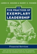 The Five Practices of Exemplary Leadership. Financial Services ()