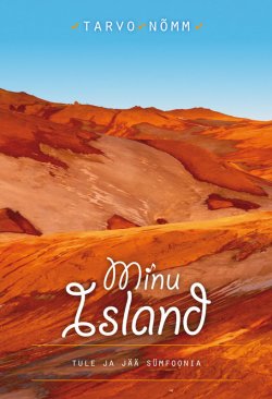 Книга "Minu Island" – Tarvo Nõmm, 2010