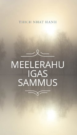 Книга "Meelerahu igas sammus" – Тит Нат Хан, Нат Хан Тик, Thich Nhat Hanh, 1991