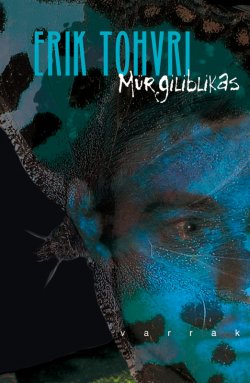 Книга "Mürgiliblikas" – Erik Tohvri, 2007