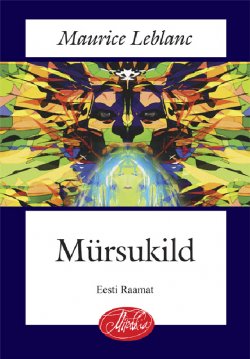 Книга "Mürsukild" – Maurice Leblanc, Морис Леблан