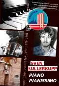 Piano pianissimo (Sven Kullerkupp, 2017)