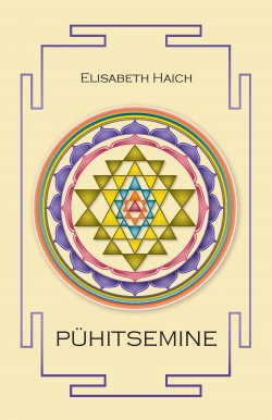 Книга "Pühitsemine" – Elisabeth Haich, 2015