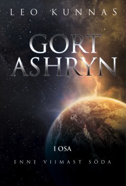 Книга "Gort Ashryn I osa. Enne viimast sõda" – Leo Kunnas, 2011