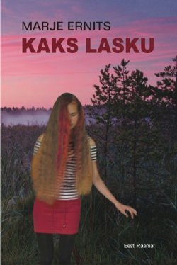 Книга "Kaks lasku" – Marje Ernits, 2016