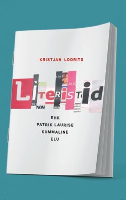 Книга "Literistid" – Kristjan Loorits, 2012