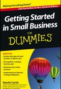 Getting Started in Small Business For Dummies ()