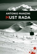 Must rada (Antonio Manzini, 2017)