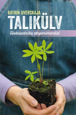 Книга "Talikülv" – Katrin Uverskaja, 2013