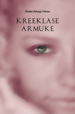 Книга "Kreeklase armuke" – Monika Rahuoja-Vidman, 2011