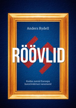 Книга "Röövlid" – Anders Rydell, 2015