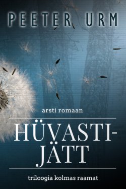 Книга "Hüvastijätt" – Peeter Urm, 2014