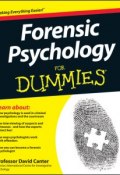 Forensic Psychology For Dummies ()