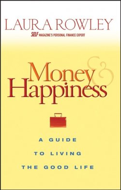 Книга "Money and Happiness. A Guide to Living the Good Life" – 