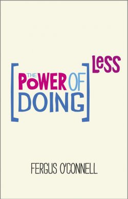 Книга "The Power of Doing Less. Why Time Management Courses Dont Work And How To Spend Your Precious Life On The Things That Really Matter" – 