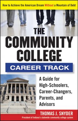 Книга "The Community College Career Track. How to Achieve the American Dream without a Mountain of Debt" – 