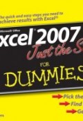 Excel 2007 Just the Steps For Dummies ()