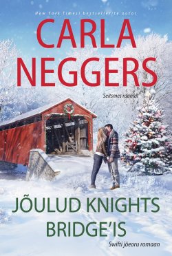 Книга "Jõulud Knights Bridge’is" {Harlequin, Swifti jõeoru romaan} – Карла Неггерс
